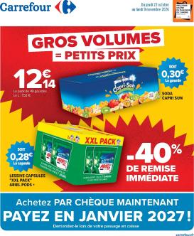 carrefour - Flyer Carrefour - Gros Volumes = Petits Prix pour la semaine prochaine du de jeudi 22/10/2026 au du lundi 09/11/2026