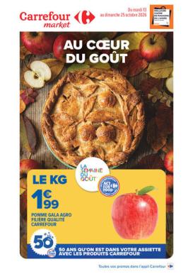 carrefour-market - Flyer Carrefour Market - Au Cœur du Goût pour la semaine prochaine du du mardi 13/10/2026 au du dimanche 25/10/2026