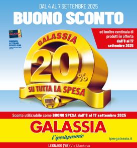 galassia - Volantino Galassia - Legnano valido dal 04/09 al 17/09