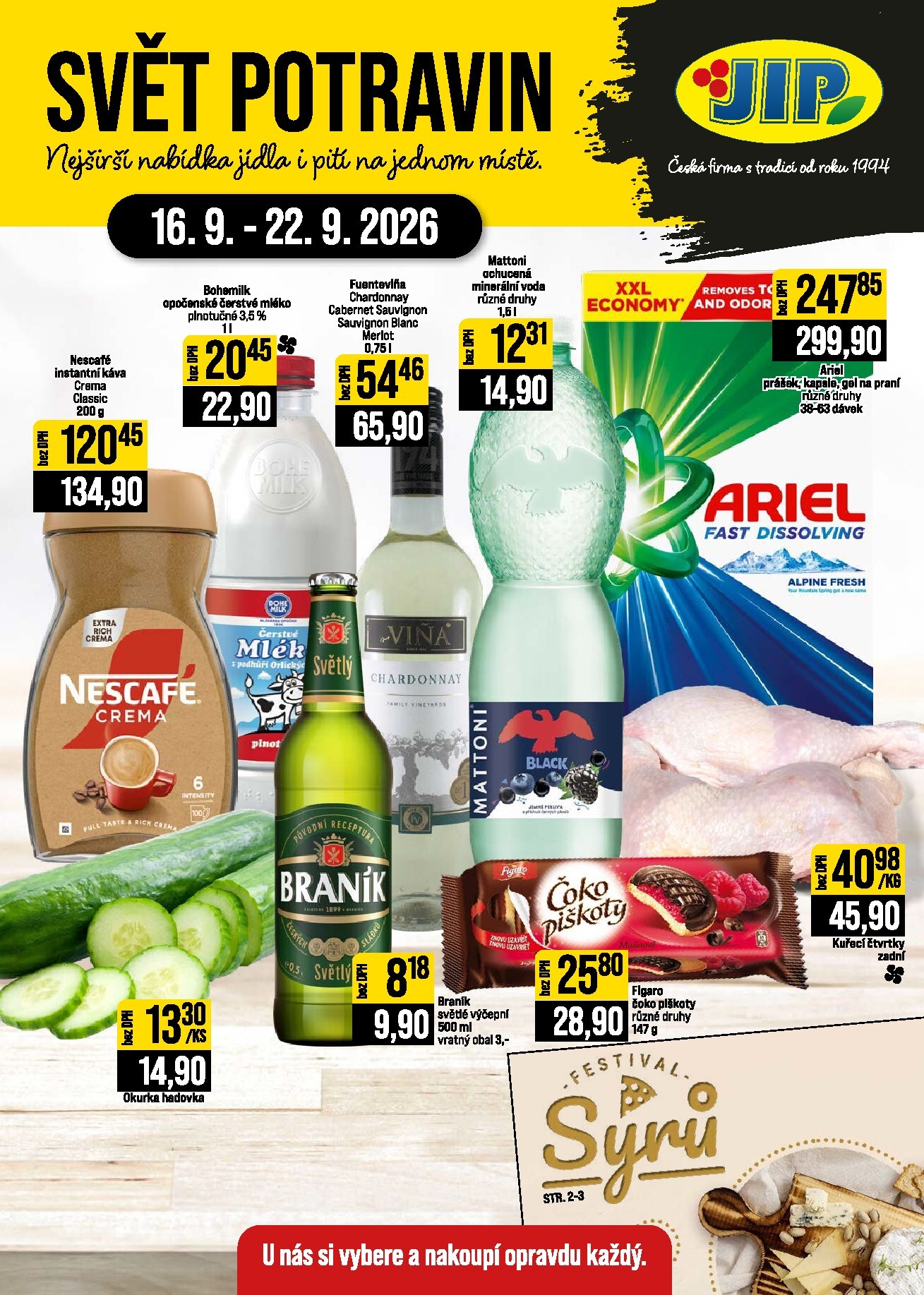 jip - Budoucí JIP - Svět potravin - Brno, Ostrava - Hrabová, Praha - Bořanovice, Jilemnice, Karlovy Vary, Olomouc, Pardubice, Zlín, Polička leták platný od středy 16.09.2026 do úterý 22.09.2026