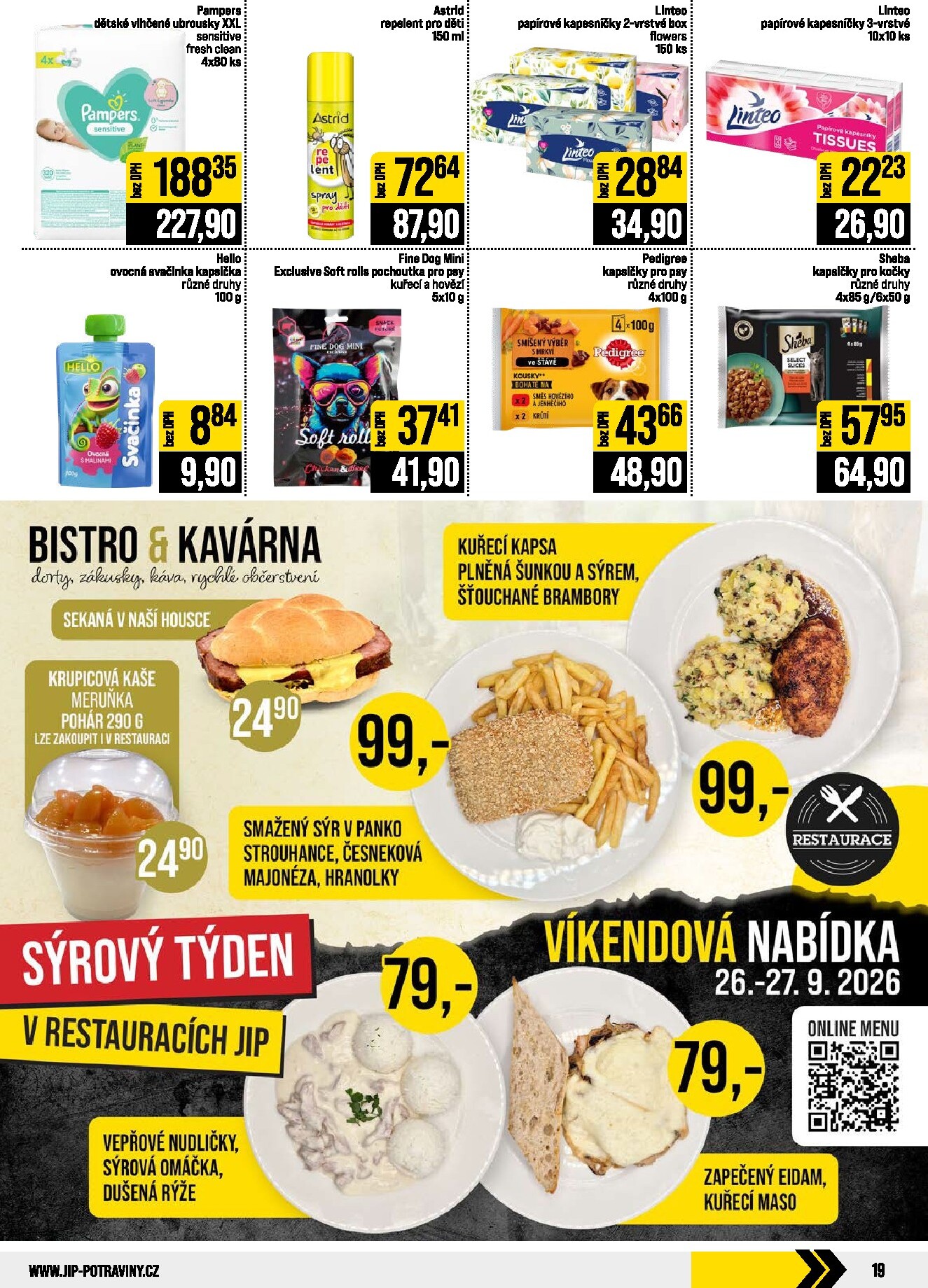 jip - JIP - Svět potravin - Brno, Ostrava - Hrabová, Praha - Bořanovice, Jilemnice, Karlovy Vary, Olomouc, Pardubice, Zlín, Polička leták na příští týden od středy 23.09.2026 do úterý 29.09.2026 - page: 19