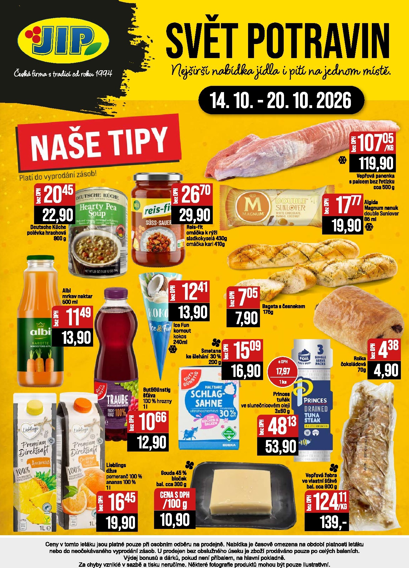jip - JIP - Svět potravin - Brno, Ostrava - Hrabová, Praha - Bořanovice, Jilemnice, Karlovy Vary, Olomouc, Pardubice, Zlín, Polička leták na příští týden od středy 14.10.2026 do úterý 20.10.2026 - page: 20