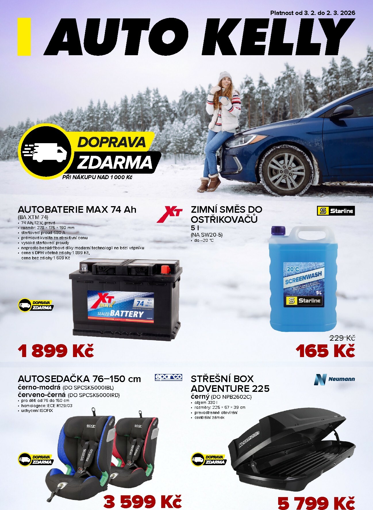 auto-kelly - Auto Kelly leták platný od úterý 03.02.2026 do pondělí 02.03.2026