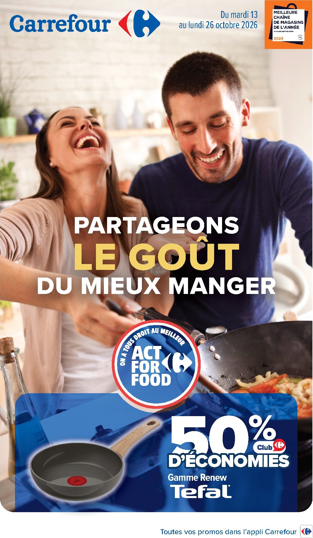 carrefour - Flyer Carrefour - Le Chef C'est Moi pour la semaine prochaine du du mardi 13/10/2026 au du lundi 26/10/2026