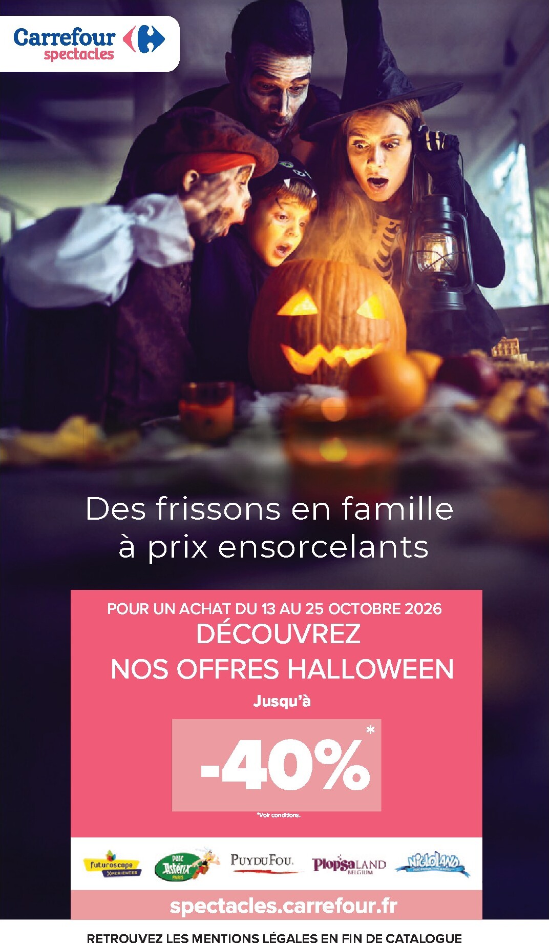 carrefour - Flyer Carrefour - Halloween pour la semaine prochaine du du mardi 20/10/2026 au du lundi 02/11/2026 - page: 7