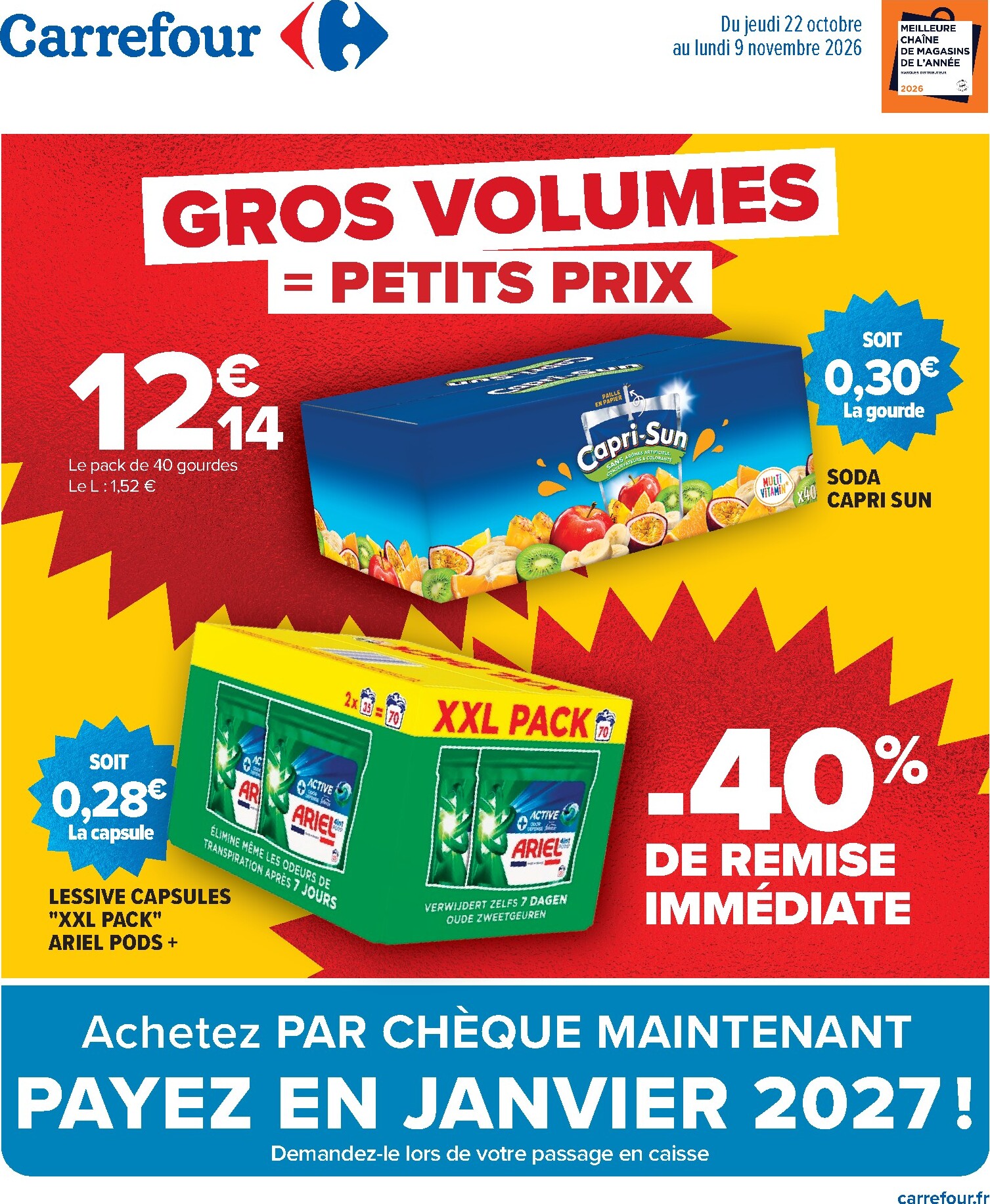 carrefour - Flyer Carrefour - Gros Volumes = Petits Prix pour la semaine prochaine du de jeudi 22/10/2026 au du lundi 09/11/2026