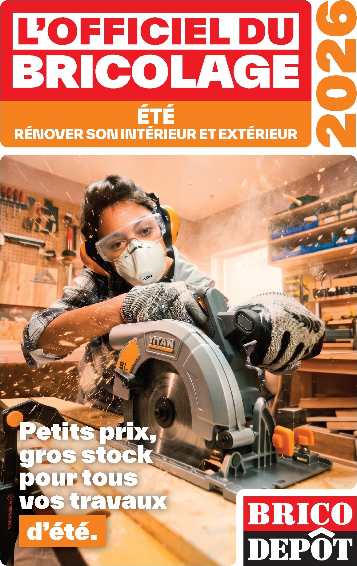 brico-depot - Current Brico Dépôt - L'Officiel du Bricolage leaflet valid from du mercredi 17/06/2026 to du dimanche 19/07/2026