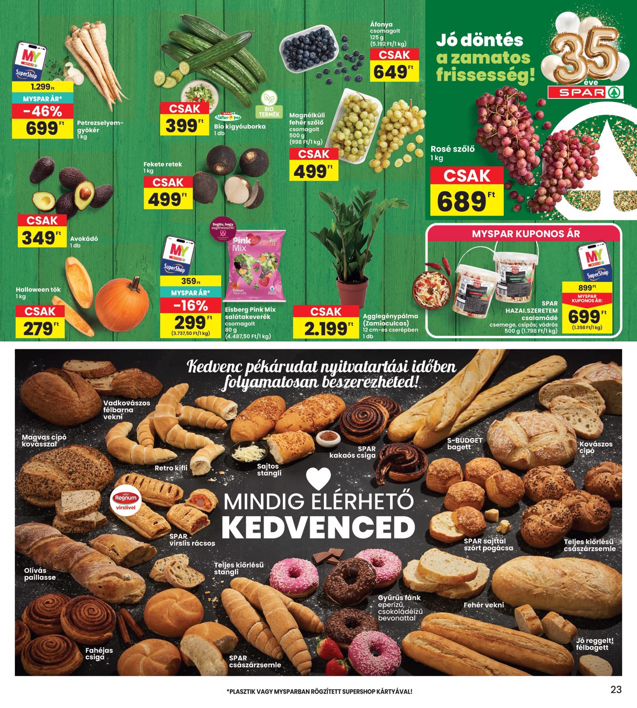 spar - INTERSPAR hirdetmény a következő hétre csütörtöktől 2026.10.08.-tól szerdától 2026.10.14.-ig - page: 23