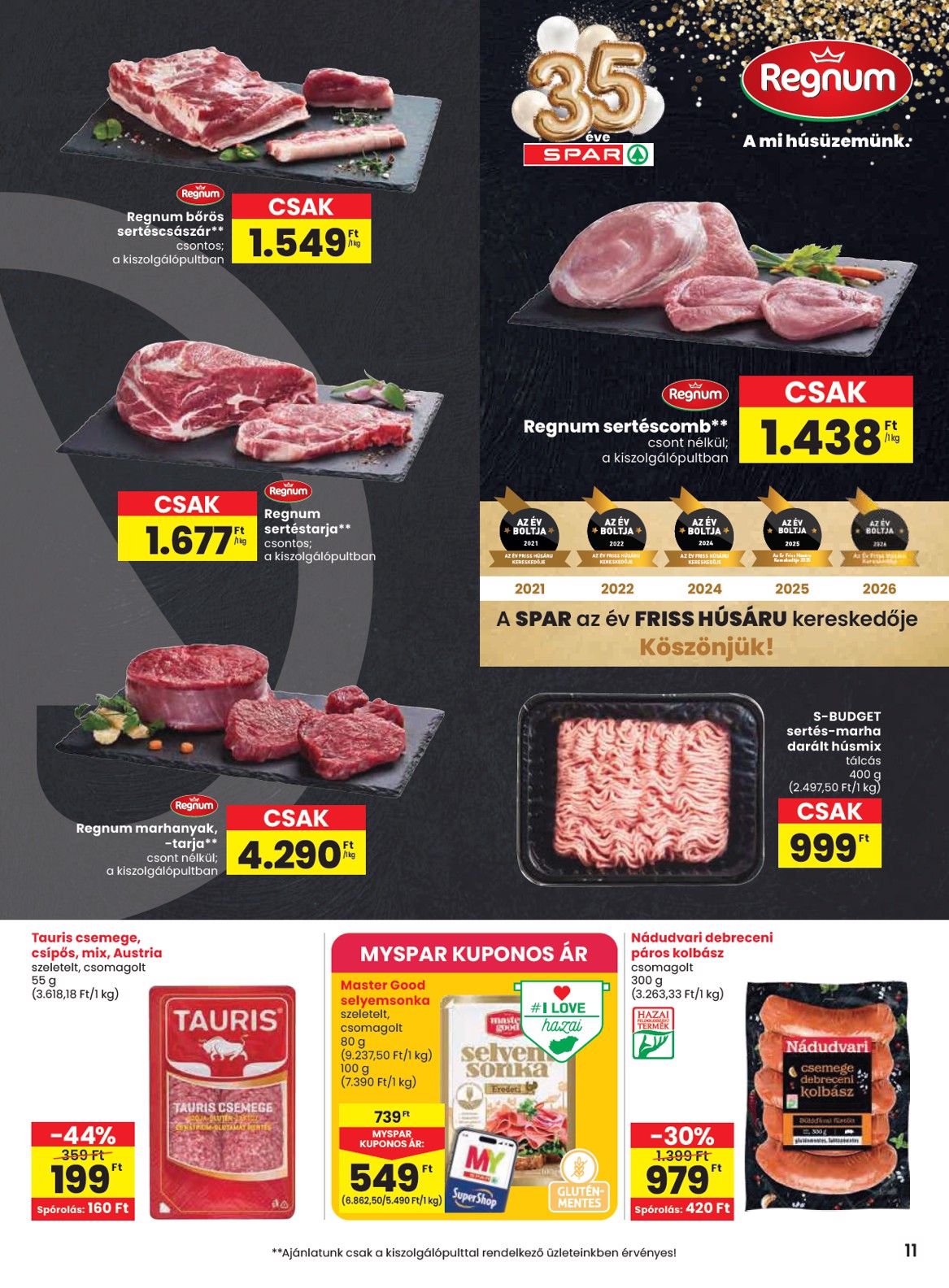 spar - SPAR hirdetmény a következő hétre csütörtöktől 2026.10.08.-tól szerdától 2026.10.14.-ig - page: 11