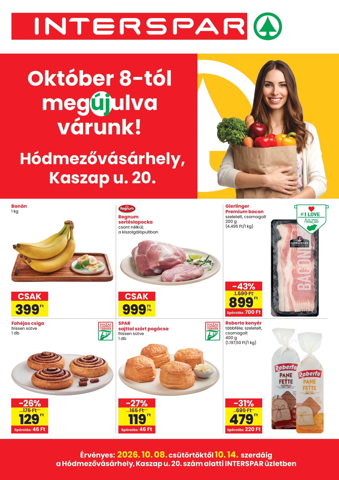 spar - INTERSPAR - Hódmezővásárhely üzlet újranyitás hirdetmény a következő hétre csütörtöktől 2026.10.08.-tól szerdától 2026.10.14.-ig