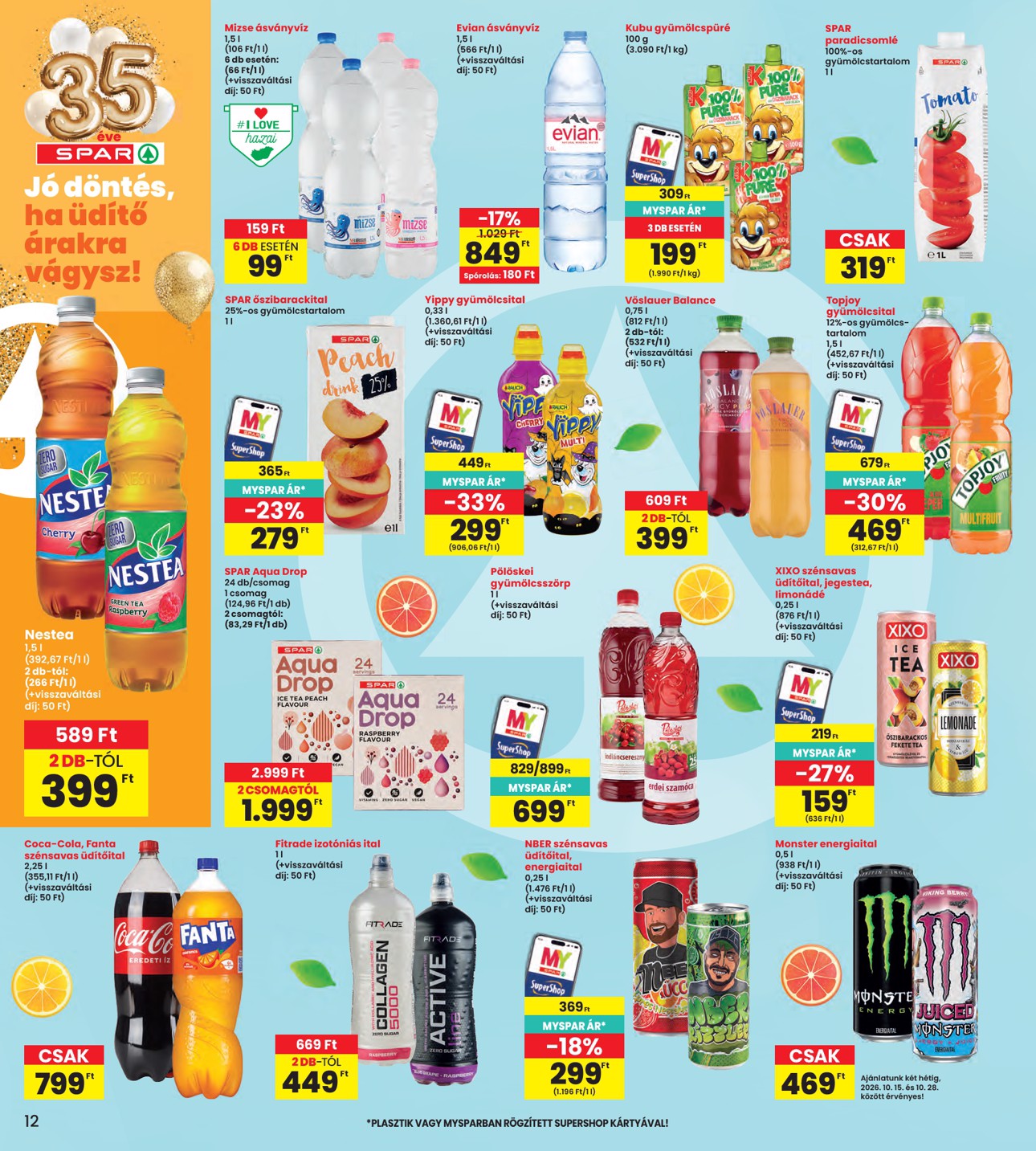 spar - INTERSPAR hirdetmény a következő hétre csütörtöktől 2026.10.15.-tól szerdától 2026.10.21.-ig - page: 12