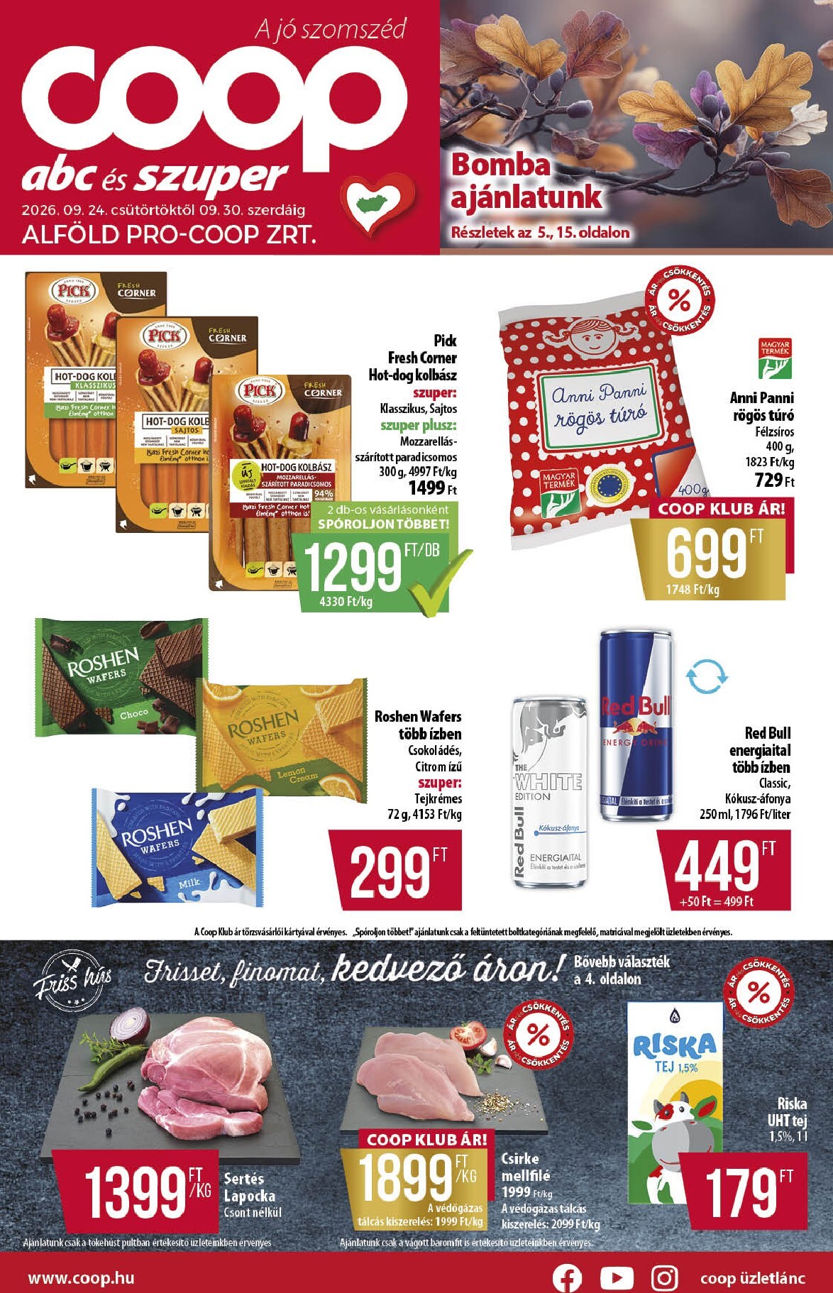 coop - A jövőbeli Coop - Abc Szuper Alföld akciós újság csütörtöktől 2026.09.24.-tól szerdától 2026.09.30.-ig érvényes.