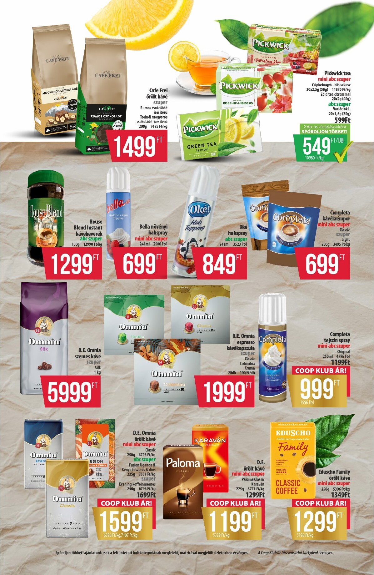 coop - A jövőbeli Coop - Észak-Kelet akciós újság csütörtöktől 2026.10.15.-tól szerdától 2026.10.21.-ig érvényes. - page: 7