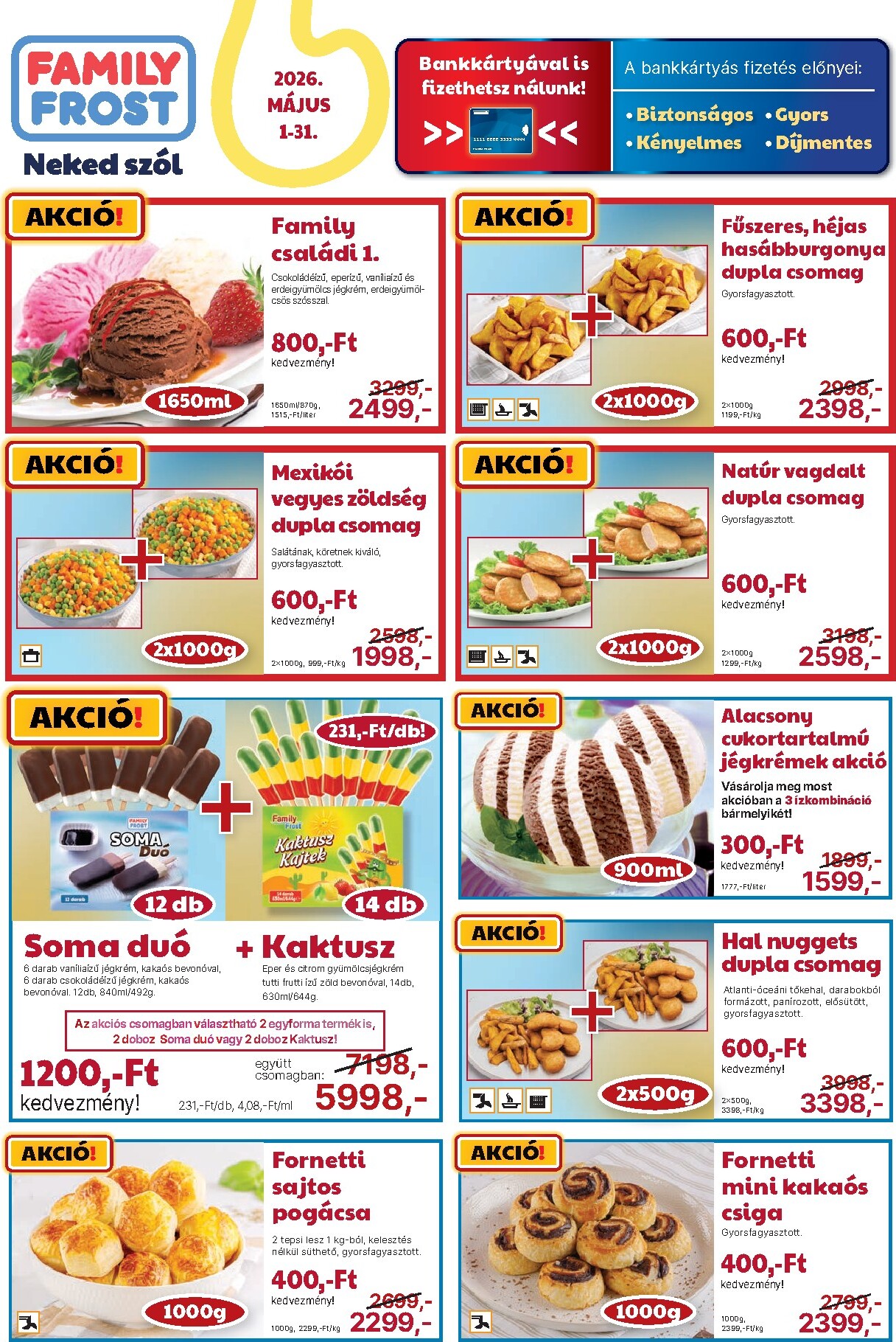 family-frost - Aktuális Family Frost szórólap érvényes péntektől 2026.05.01.-től vasárnaptól 2026.05.31.-ig