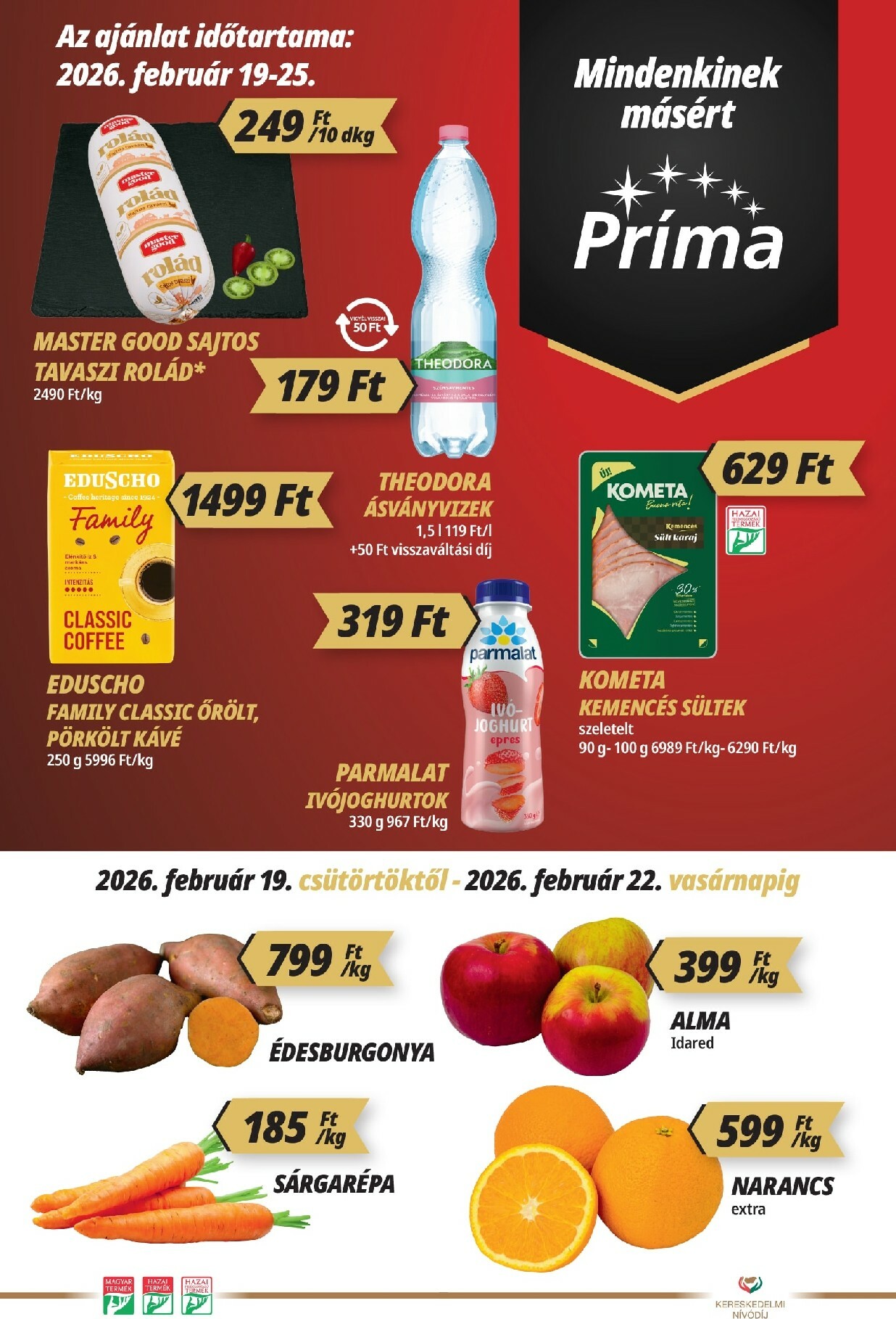 prima - Príma akciós újság, érvényes 2026.02.19. - 2026.02.25.