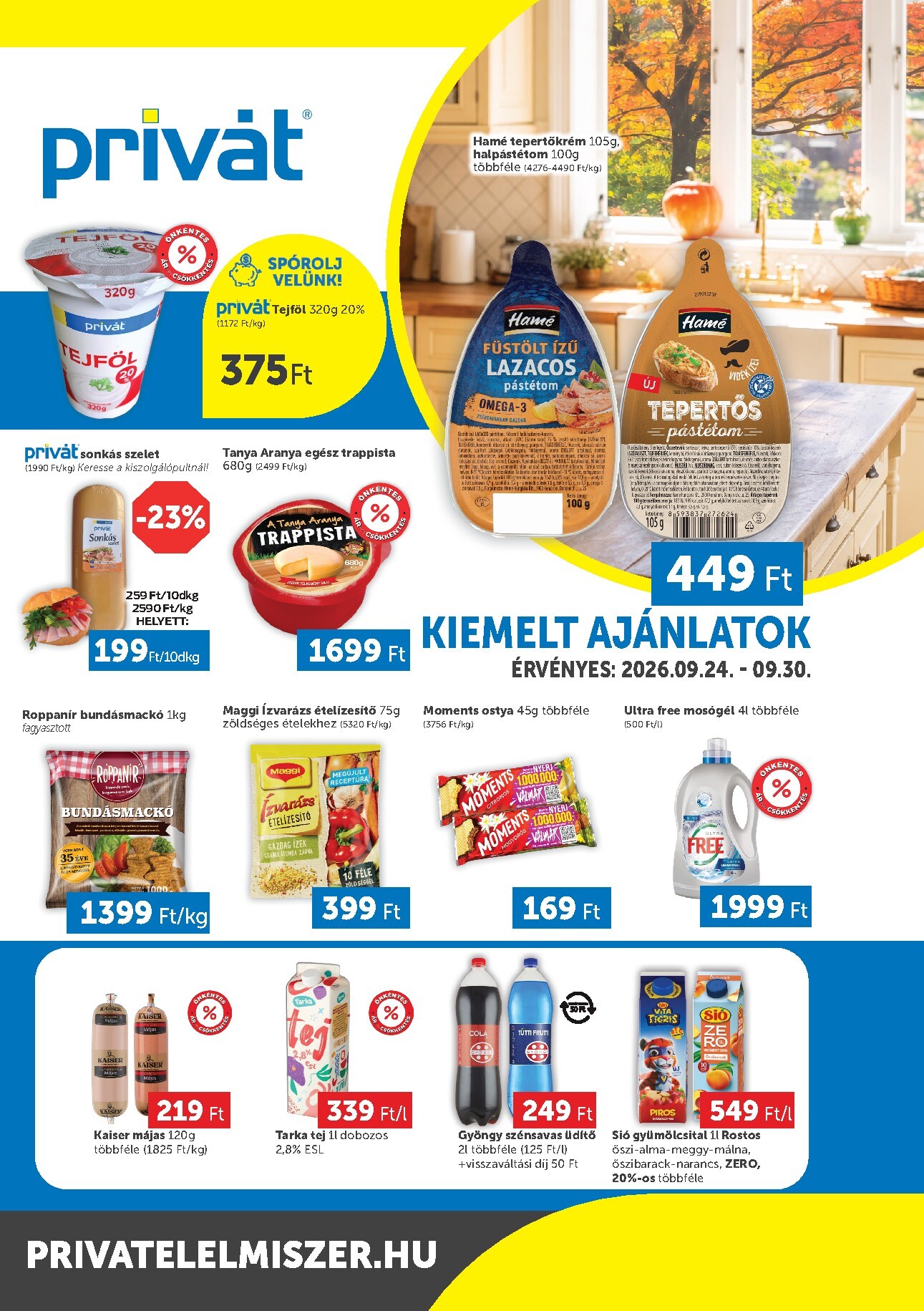 privat-elelmiszer - A jövőbeli Privát - Bács-Kiskun, Békés, Csongrád-Csanád, Tolna, Baranya, Somogy vármegye akciós újság csütörtöktől 2026.09.24.-tól szerdától 2026.09.30.-ig érvényes.