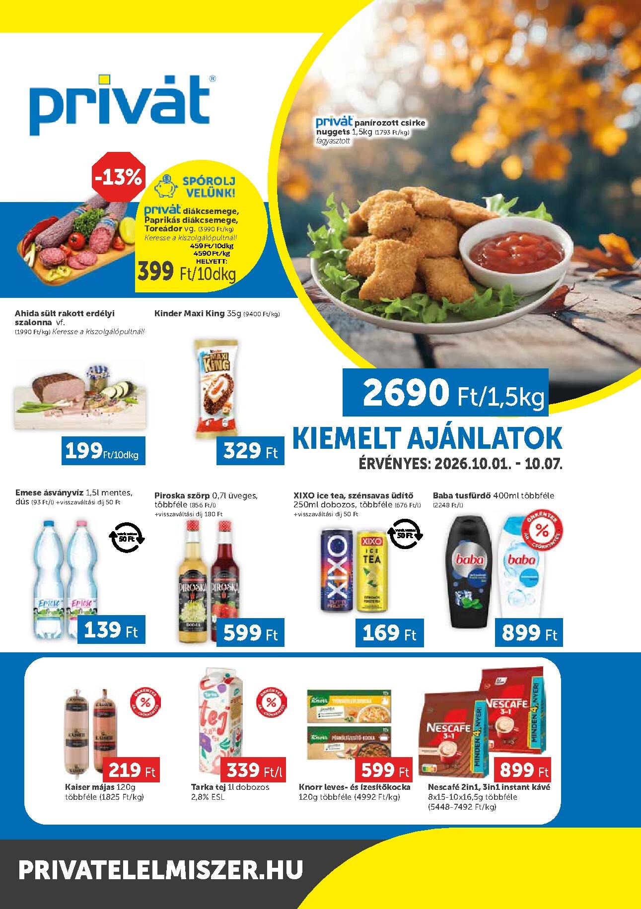 privat-elelmiszer - A jövőbeli Privát - Bács-Kiskun, Békés, Csongrád-Csanád, Tolna, Baranya, Fejér, Somogy vármegye akciós újság csütörtöktől 2026.10.01.-tól szerdától 2026.10.07.-ig érvényes.