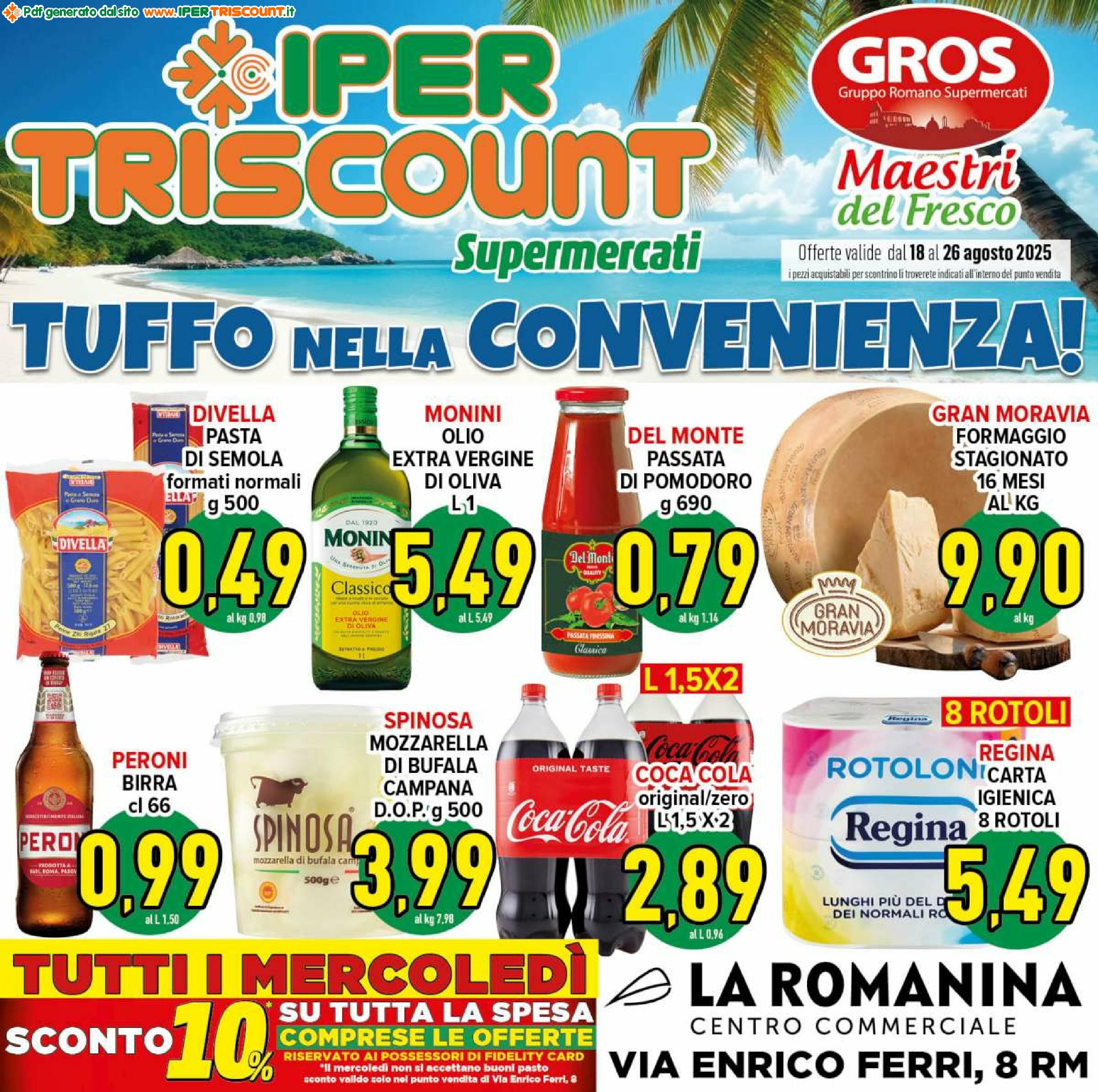 ipertriscount - Volantino Ipertriscount - C.C. La Romanina valido dal 18/08 al 26/08