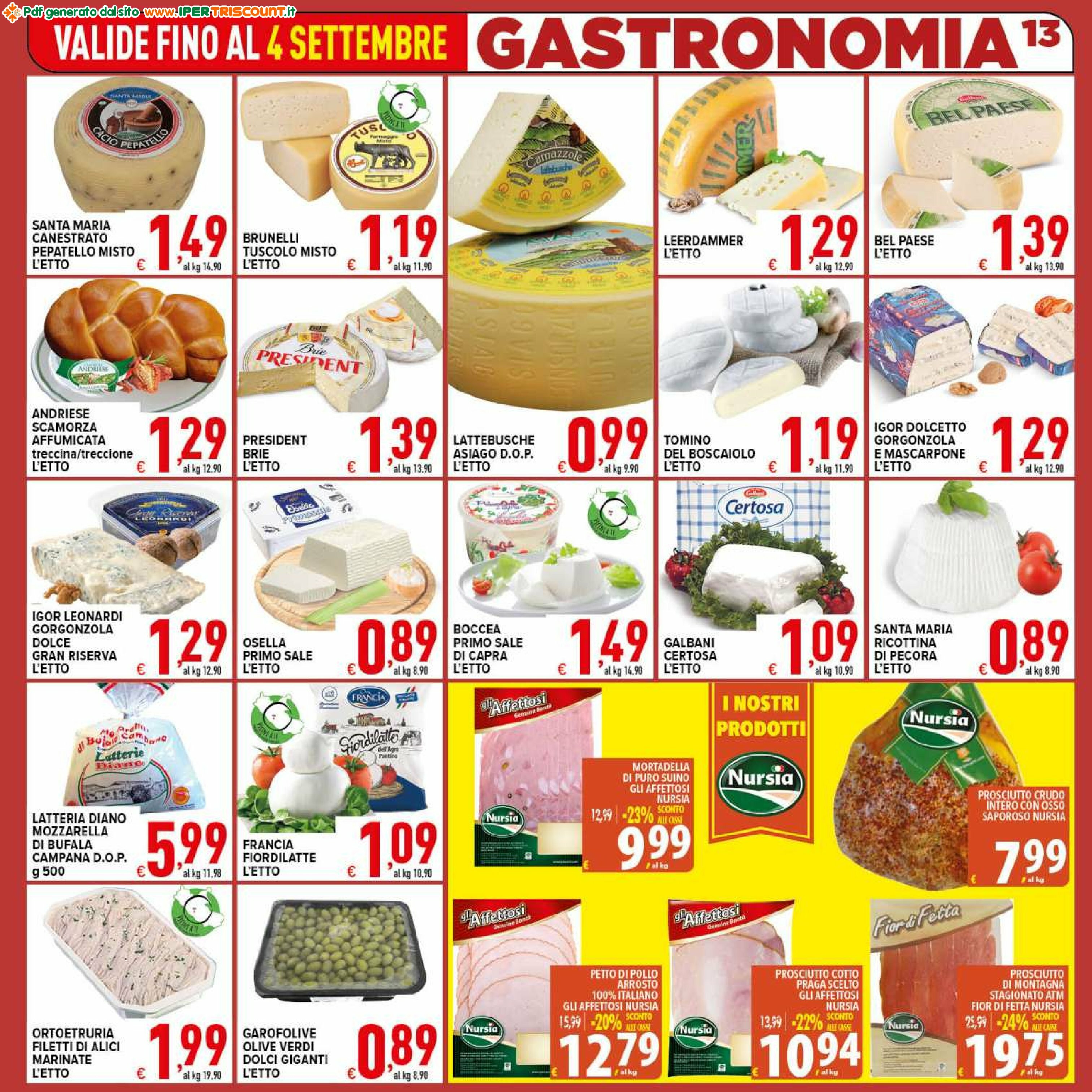 ipertriscount - Volantino Ipertriscount - Arco di Travertino, Ariccia, Bracciano, Casal Bertone, Giardinetti, Ostia Antica valido dal 27/08 al 04/09 - page: 13