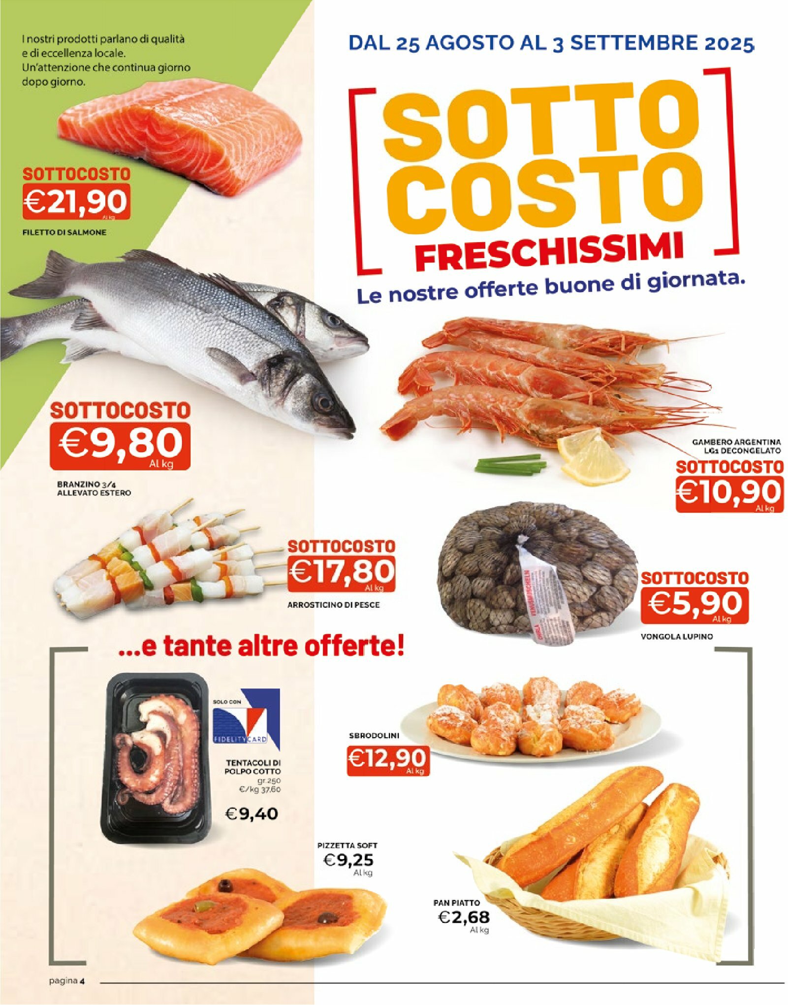 mercato - Volantino Mercatò - Sottocosto Freschissimi valido dal 25/08 al 03/09 - page: 4