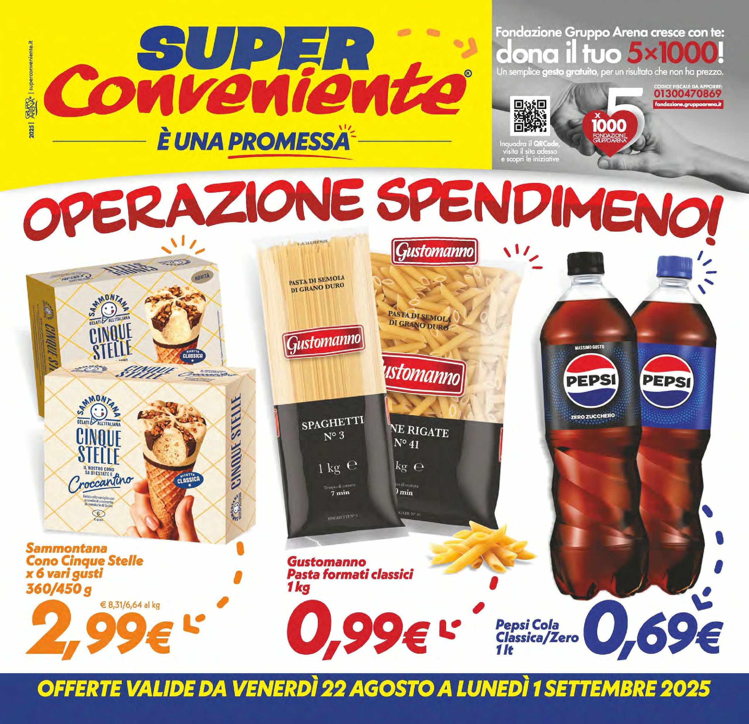 super-conveniente - Volantino Super Conveniente - Messina, Siracusa, Palermo valido dal 22/08 al 01/09