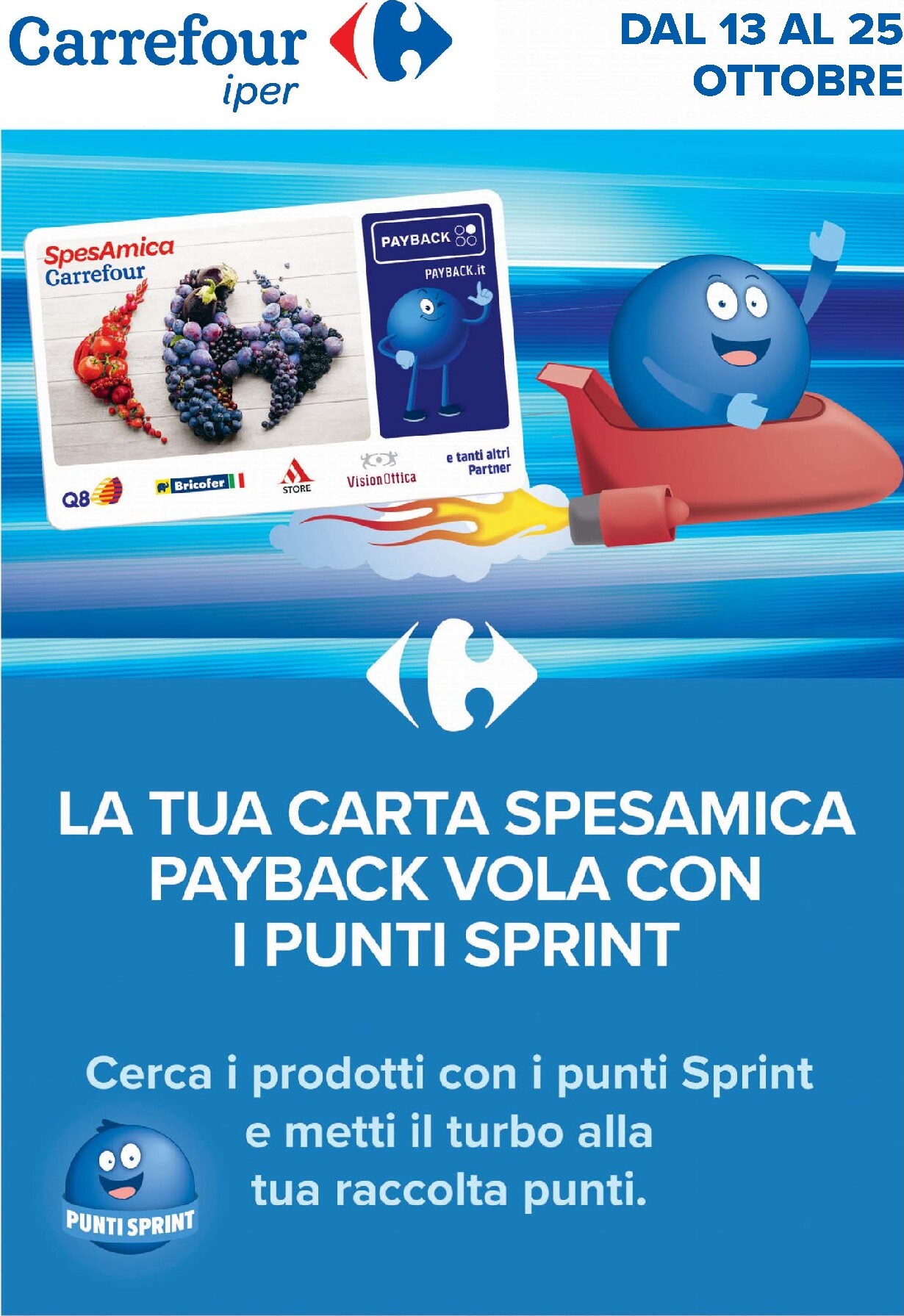 carrefour - Volantino attuale di Carrefour - Punti Sprint Payback valido dal martedì 13/10/2026 al domenica 25/10/2026 - page: 1