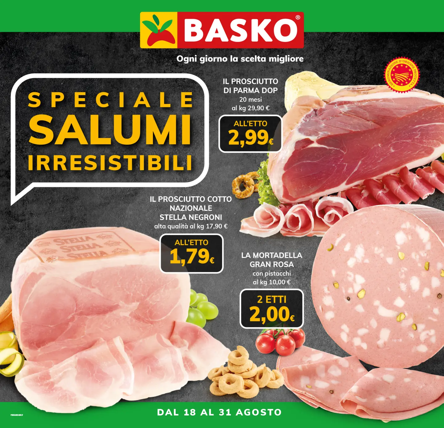 basko - Volantino attuale di Basko - Speciale Salumi valido dal martedì 18/08/2026 al lunedì 31/08/2026