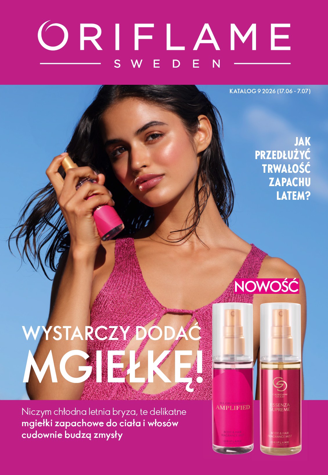 oriflame - Aktualna gazetka Oriflame ważna od 17.06.2026 do 07.07.2026