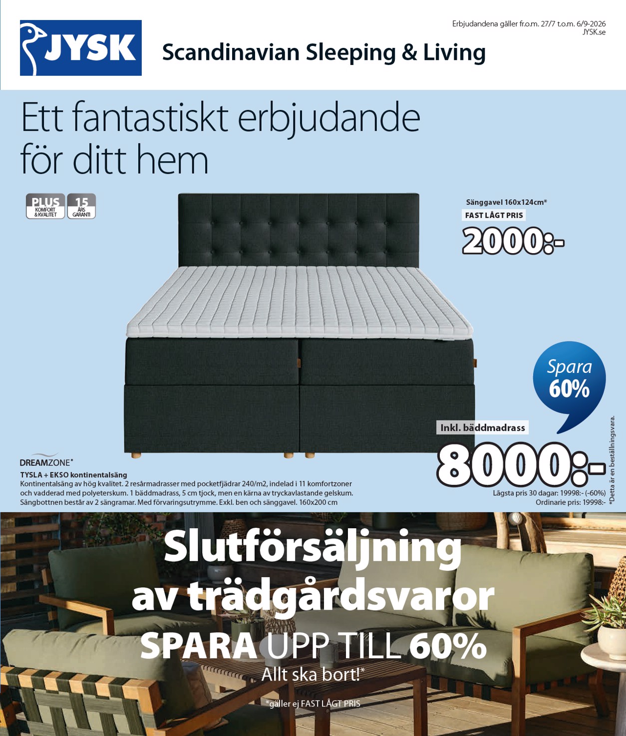 jysk - Aktuellt JYSK reklamblad från måndag, 27/07/2026 till söndag, 06/09/2026