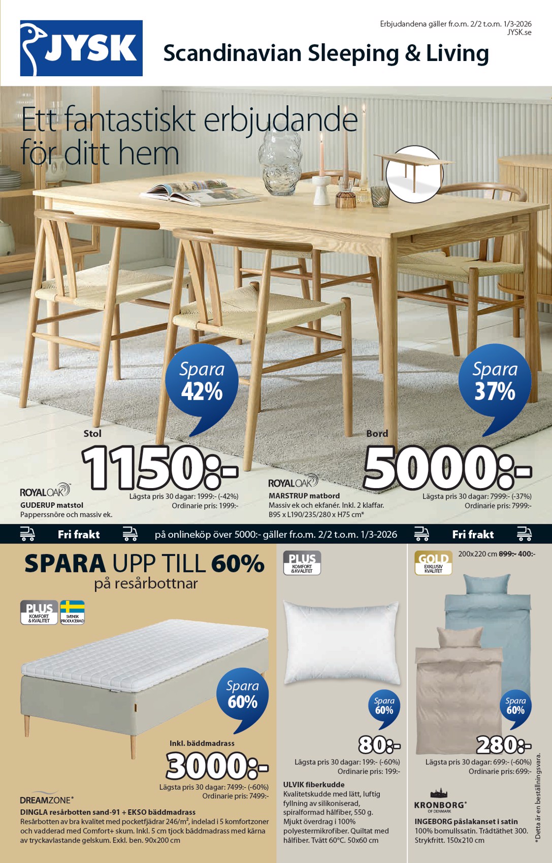 jysk - JYSK-reklambladet giltigt från 02/02/2026 - 01/03/2026