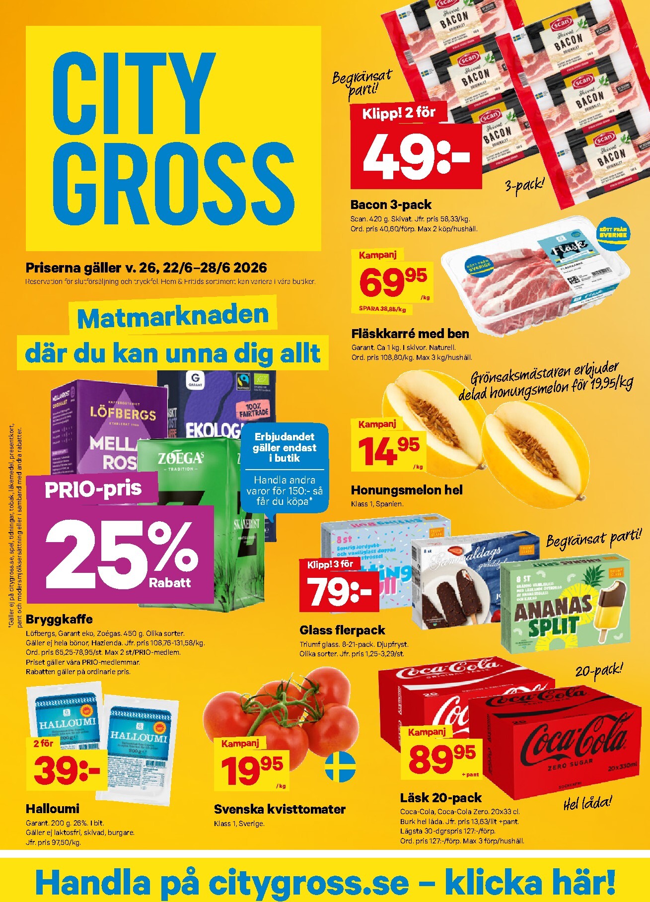 city-gross - Nytt City Gross reklamblad från måndag, 22/06/2026 till söndag, 28/06/2026