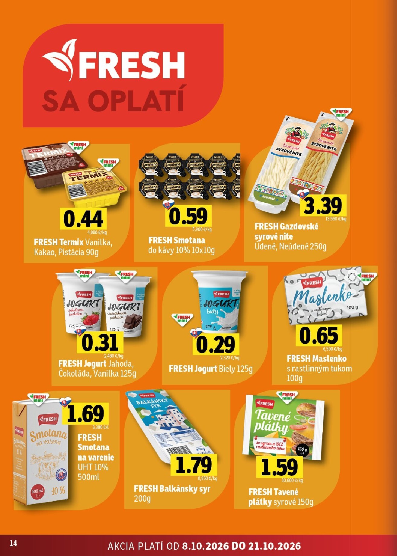 fresh - Nový Fresh - Stredné a západné Slovensko leták od štvrtka, 08.10.2026 do stredy, 21.10.2026 - page: 14