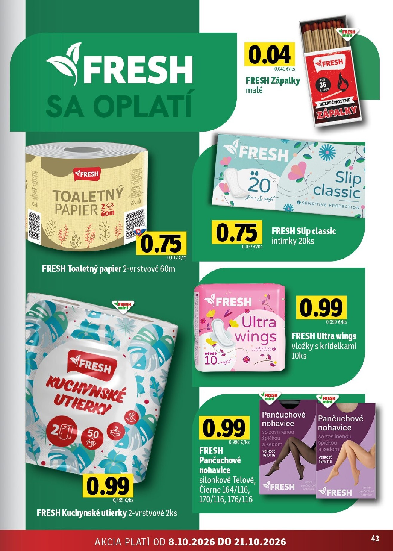 fresh - Nový Fresh - Stredné a západné Slovensko leták od štvrtka, 08.10.2026 do stredy, 21.10.2026 - page: 43