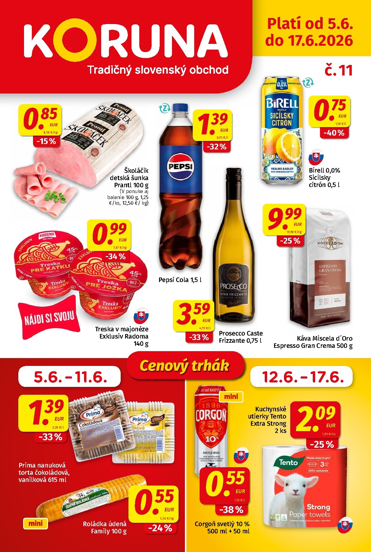 koruna - Nový Koruna leták od piatku, 05.06.2026 do stredy, 17.06.2026